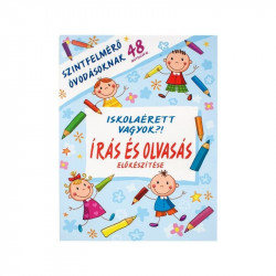 Iskolaérett vagyok?! Írás és olvasás előkészítése Könyv