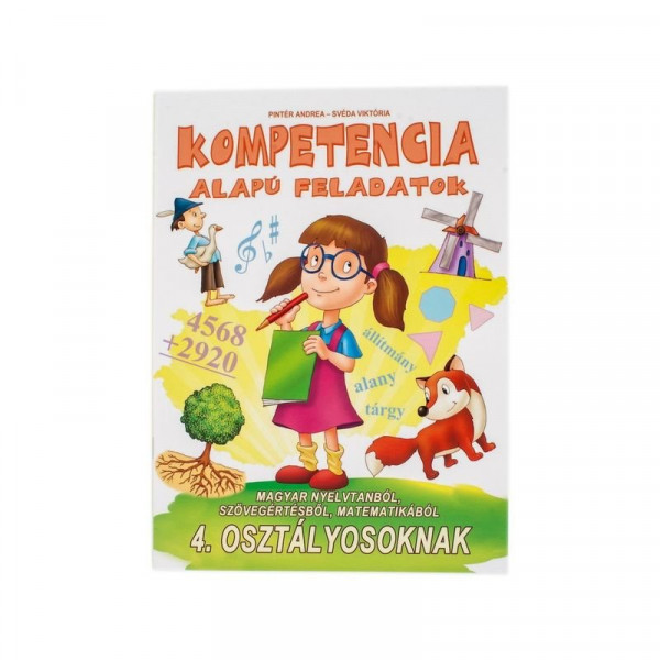 Kompetencia alapú feladatok - 4. osztályosoknak