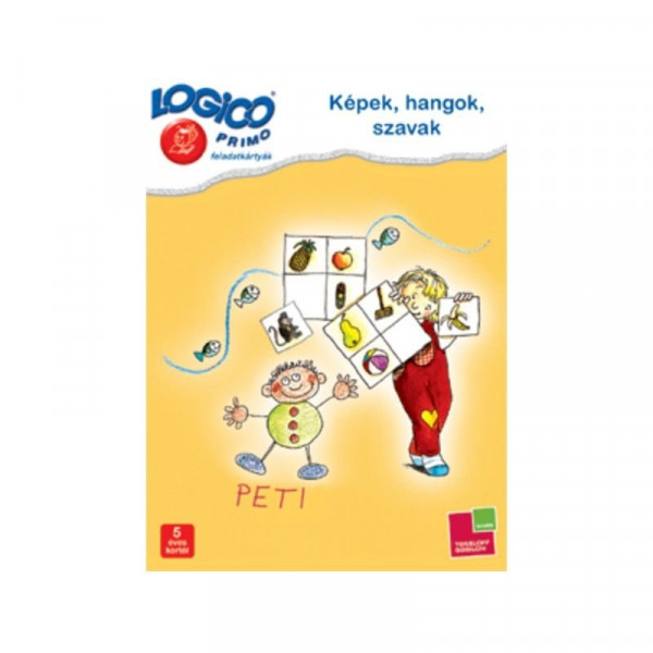 LOGICO Primo: Képek hangok szavak