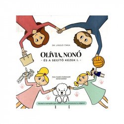 Olívia, Nonó és a segítő kezek I. Könyv Nincs