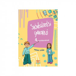 Szövegértési gyakorló 4. osztályosoknak Könyv Móra