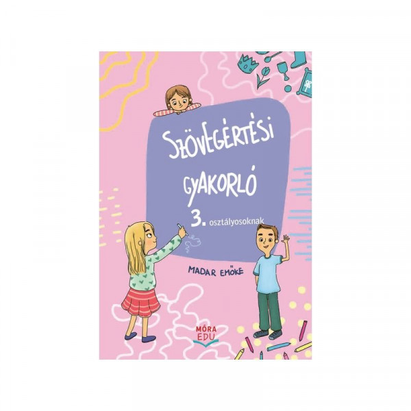 Szövegértési gyakorló 3. osztályosoknak